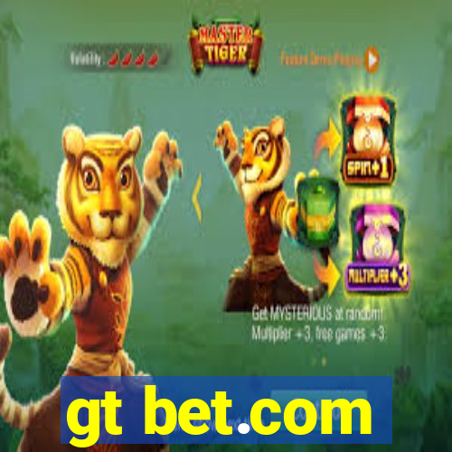 gt bet.com